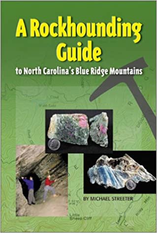 A Rockhounding Guide to North Carolina's Blue Ridge Mountains Book Cover