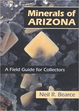 Minerals of Arizona: A Field Guide for Collectors Book Cover